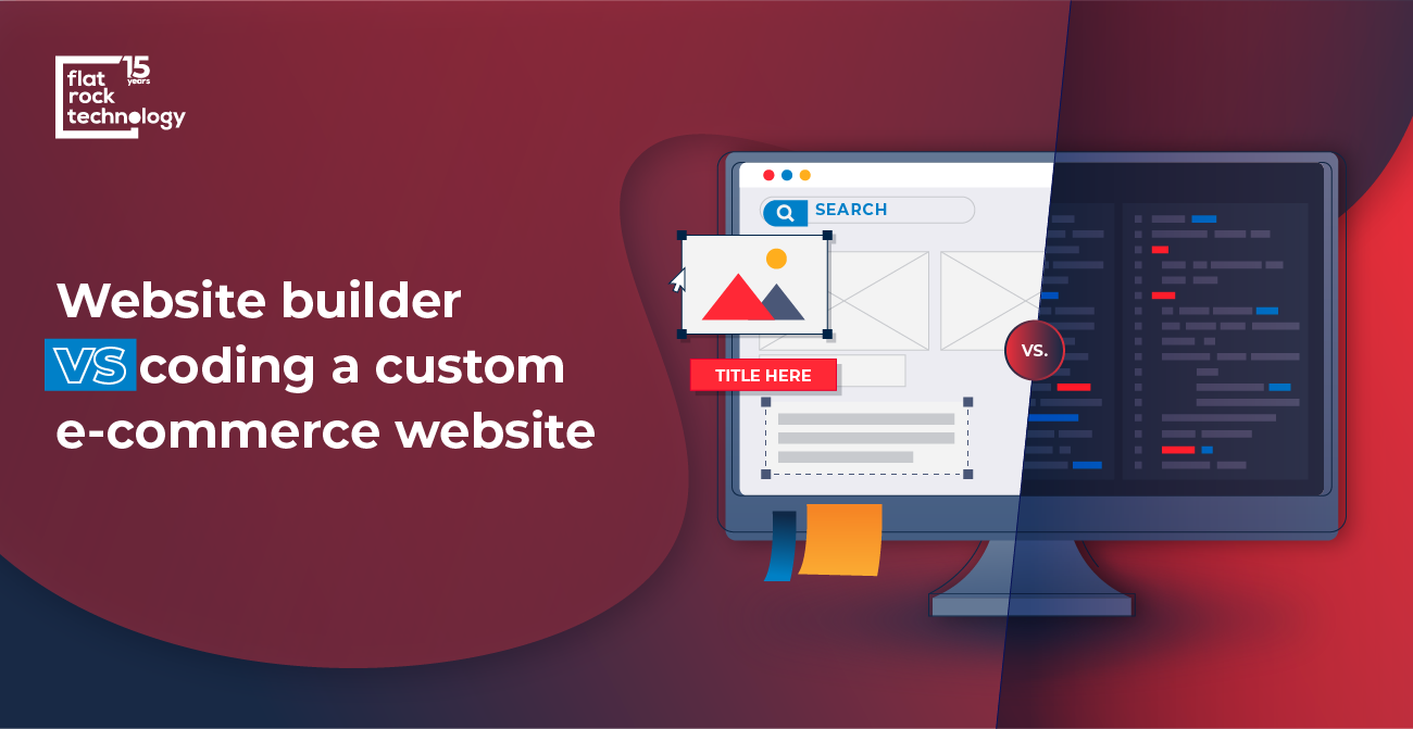 Should You Pick A Website Builder Or Code An E-Commerce Store?